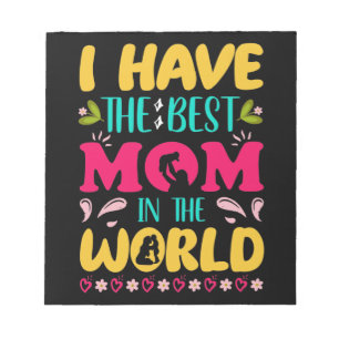 Ik heb de beste moeder ter wereld notitieblok