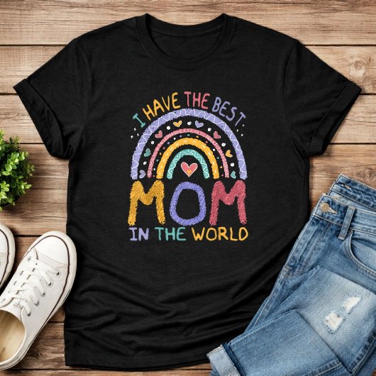 Ik heb de beste moeder van de wereld Moederdag T-shirt