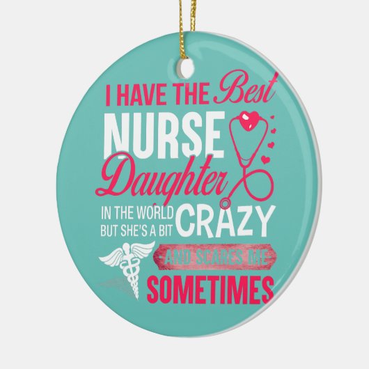 Ik heb de beste verpleegster. keramisch ornament (Links)