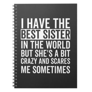 Ik heb de beste zus ter wereld notitieboek