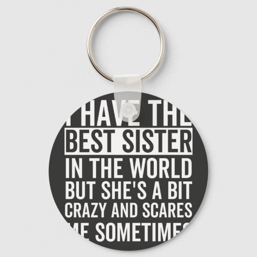 Ik heb de beste zus ter wereld sleutelhanger (Voorkant)
