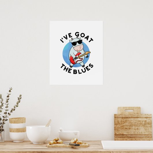 Ik heb de Blues Funny Animal Pun. Poster (Keuken)