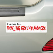 Ik heb de Bowling Green Massacre sticker overleefd (Op auto)