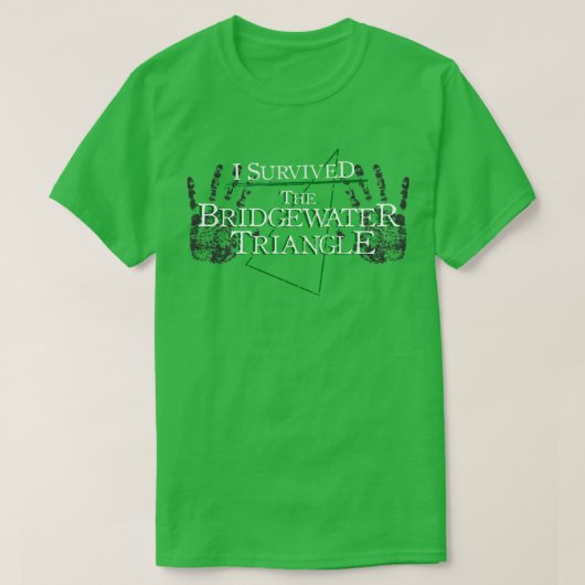 Ik heb de Bridgewater driehoek overleefd T-shirt (Design voorkant)