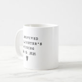 Ik heb de bruiloft van mijn dochter overleefd Grap Koffiemok (Voorkant links)