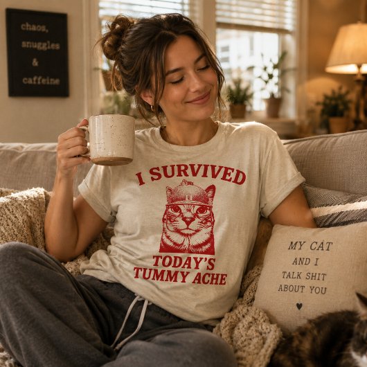 Ik heb de buikpijn van vandaag overleefd Grappige T-shirt