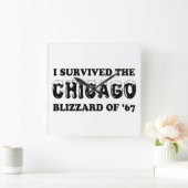 Ik heb de Chicago Blizzard van 1967 overleefd. Vierkante Klok (Huis)