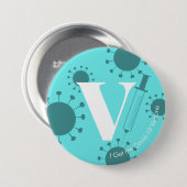 Ik heb de Covid-19 Vaccine Light Aqua. Ronde Button 7,6 Cm (Voorkant /achterkant)