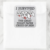 Ik heb de crisis rond de grote toiletpapier van 20 vierkante sticker (Tas)