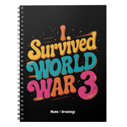 Ik heb de Derde Wereldoorlog Overleefd Funny WW3 D Notitieboek (Voorkant)