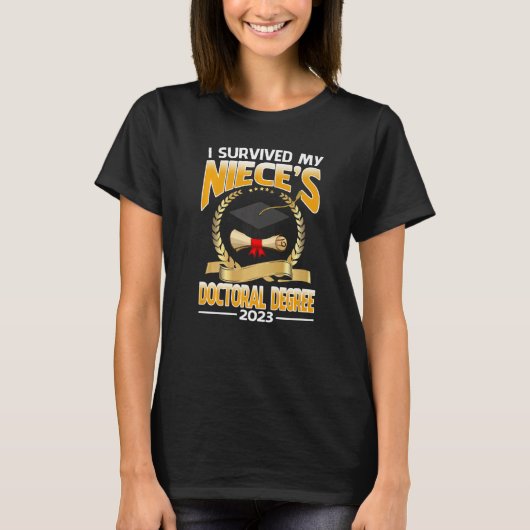 Ik heb de doctorsgraad van mijn nicht overleefd 20 t-shirt (Voorkant)