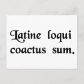 Ik heb de drang om Latijn te spreken. Briefkaart (Voorkant)