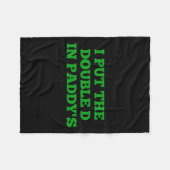 Ik heb de dubbele D in Paddy's Funny Irish Patrick Fleece Deken (Voorkant (Horizontaal))