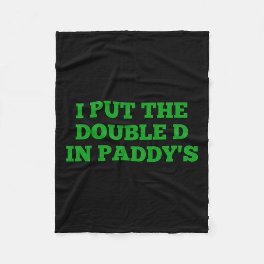 Ik heb de dubbele D in Paddy's Funny Irish Patrick Fleece Deken (Voorkant)