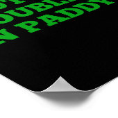 Ik heb de dubbele D in Paddy's Funny Irish Patrick Poster (Hoek)