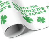 Ik heb de dubbele D's in St. Paddy's Day grappig g Cadeaupapier (Rol Hoek)