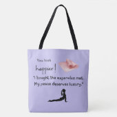 Ik heb de dure yogamat gekocht tote bag (Voorkant)
