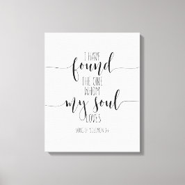 Ik heb de ene gevonden, een lied van Solomon 3:4 Canvas Afdruk