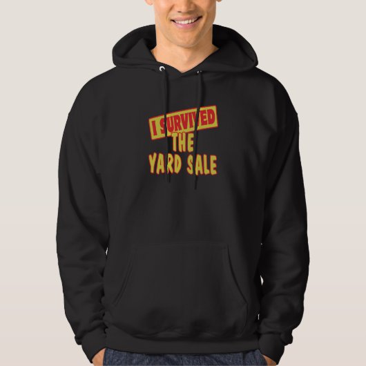 IK HEB DE GARDE VERKOOP OVERLEVEN HOODIE (Voorkant)
