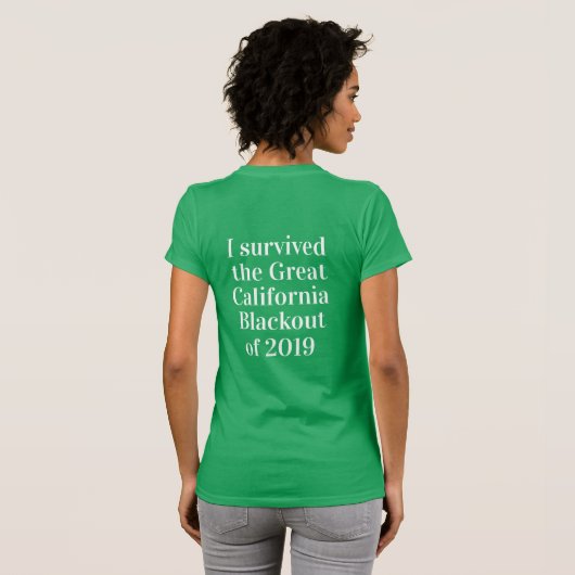 Ik heb de Great California Blackout van 2019 overl T-shirt (Achterkant volledig)