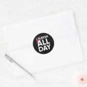 Ik heb de hele dag geslapen ronde sticker (Envelop)