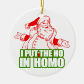 IK HEB DE HO IN HOMO GESTELD -.png Keramisch Ornament (Voorkant)
