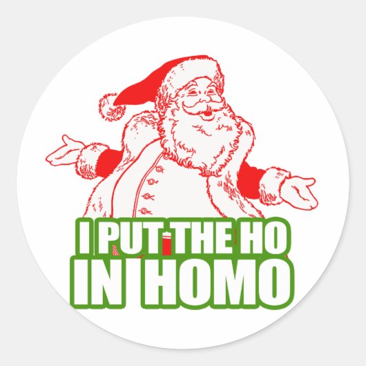 IK HEB DE HO IN HOMO GESTELD -.png Ronde Sticker (Voorkant)