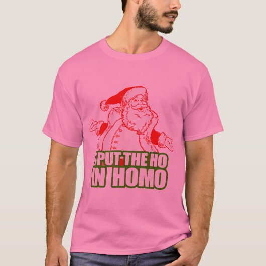 IK HEB DE HO IN HOMO GESTELD -.png T-shirt (Voorkant)