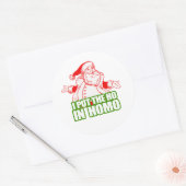 IK HEB DE HO IN HOMO GESTELD RONDE STICKER (Envelop)