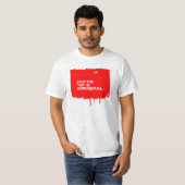 IK HEB DE HO IN HOMOSEXUAL GEPLAATST T-SHIRT (Voorkant volledig)