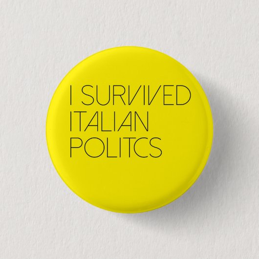 Ik heb de italiaanse politiek overleefd ronde button 3,2 cm (Voorkant)