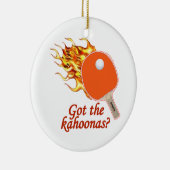 Ik heb de Kahoonas die pingpong Keramisch Ornament (Rechts)