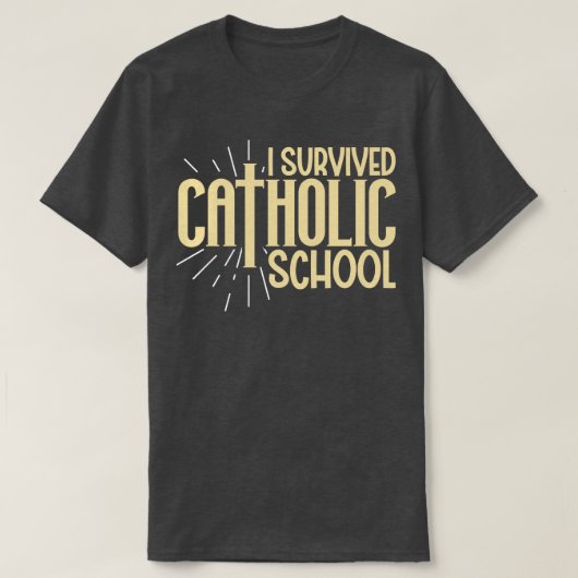 Ik heb de katholieke school overleefd t-shirt (Design voorkant)