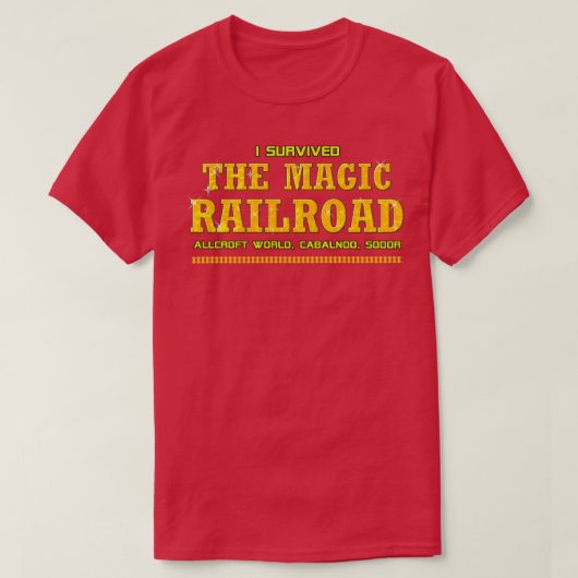 Ik heb de Magic Railroad overleefd T-shirt (Design voorkant)