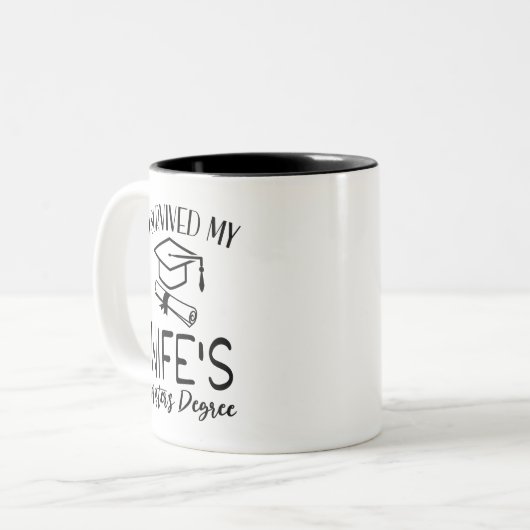 Ik heb de mastergraad van mijn vrouw afstuderen tweekleurige koffiemok (Voorkant links)