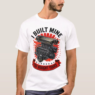Ik heb de mijne gebouwd. Je hebt je grappige autom T-shirt