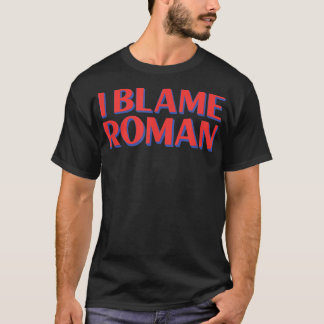 Ik heb de naam 'Roman Friends Name Buddy Nickname  T-shirt