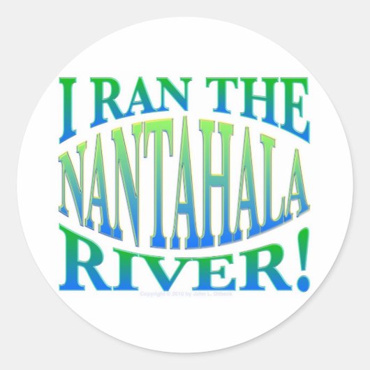 Ik heb de Nantahala rivier geleid Ronde Sticker (Voorkant)