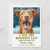 Ik heb de Naughty List Dog kerstfoto opgegeten Feestdagenkaart (Voorkant)