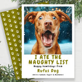 Ik heb de Naughty List Dog kerstfoto opgegeten Feestdagenkaart