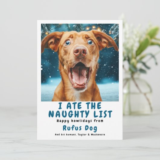 Ik heb de Naughty List Dog kerstfoto opgegeten Feestdagenkaart (Staand voorkant)
