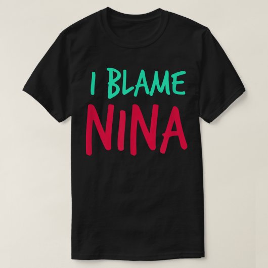 Ik heb de Nina Friends First Name Buddy Nickname p T-shirt (Design voorkant)