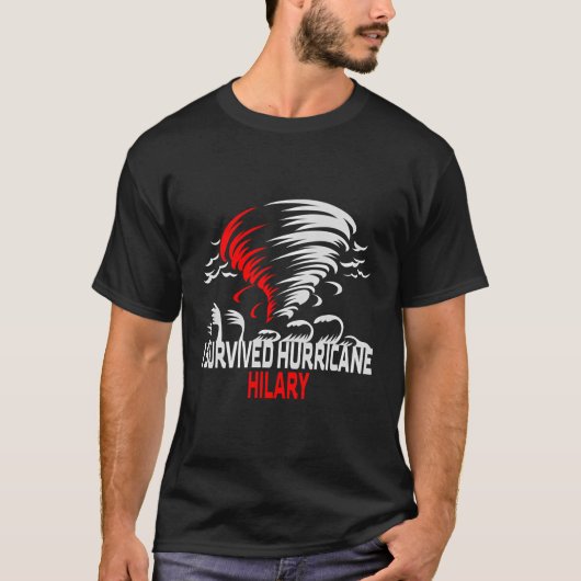 Ik heb de orkaan Hilary overleefd T-shirt (Voorkant)
