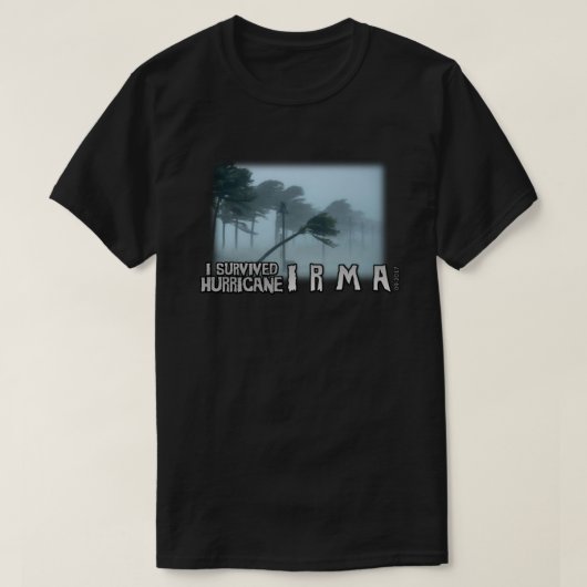 Ik heb de orkaan Irma gloom overleefd T-shirt (Design voorkant)