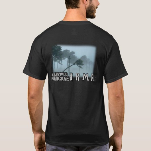 Ik heb de orkaan Irma gloom overleefd T-shirt (Achterkant)