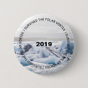 Ik heb de Polar Vortex 2019-knop overleefd Ronde Button 5,7 Cm