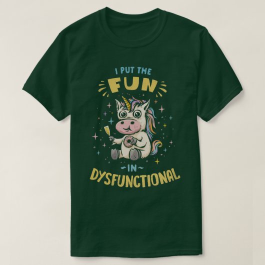 Ik heb de pret in disfunctioneel gezet t-shirt (Design voorkant)