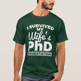 Ik heb de promotie van mijn vrouw overleefd jochie t-shirt