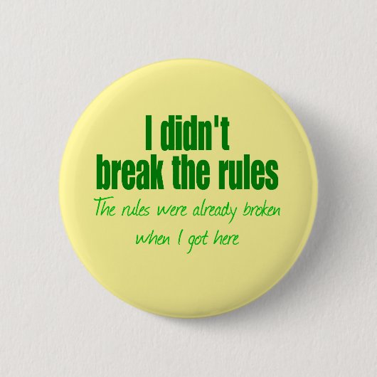 Ik heb de regels niet overtreden ronde button 5,7 cm (Voorkant)