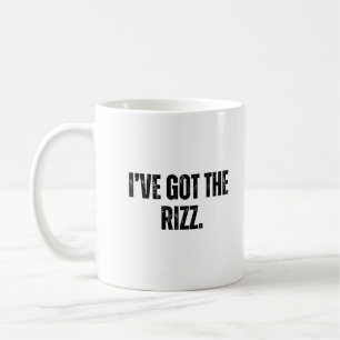 Ik heb de Rizz - zelfverzekerd en stijlvol Koffiemok